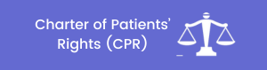 Charter of Patients’ Rights (CPR)